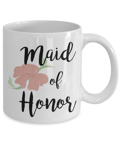 Maid of Honor Gifts - Maid of Honor Mug - Wedding Mugs - Bride and Groom Mugs - Flower Coffee Mug-Cute But Rude