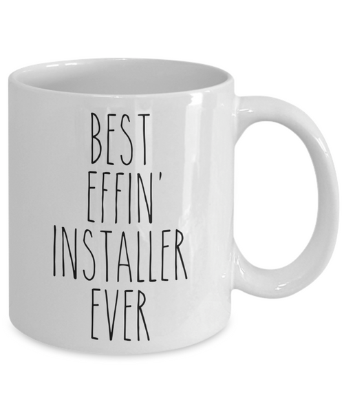Gift For Installer Best Effin' Installer Ever Mug Coffee Cup Funny Coworker Gifts