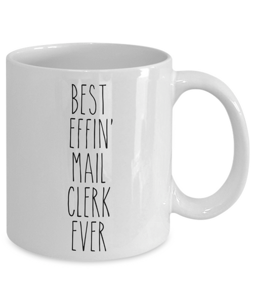 Gift For Mail Clerk Best Effin' Mail Clerk Ever Mug Coffee Cup Funny Coworker Gifts
