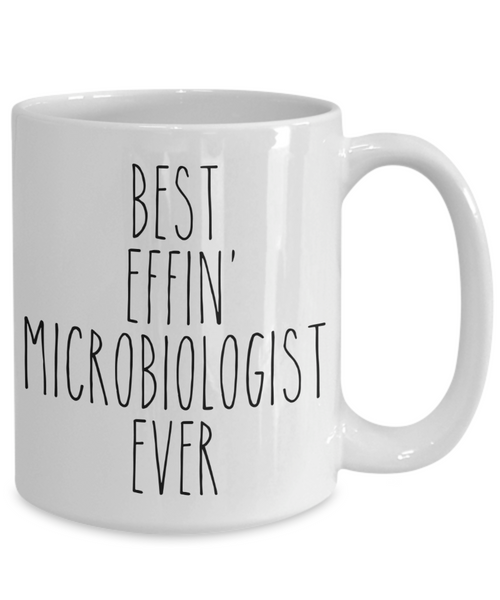 Gift For Microbiologist Best Effin' Microbiologist Ever Mug Coffee Cup Funny Coworker Gifts