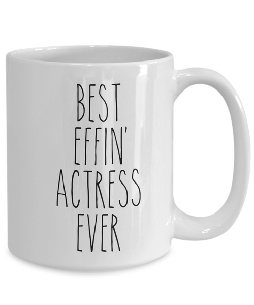 Gift For Actress Best Effin' Actress Ever Mug Coffee Cup Funny Coworker Gifts