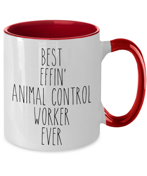 Gift For Animal Control Worker Best Effin' Animal Control Worker Ever Mug Two-Tone Coffee Cup Funny Coworker Gifts