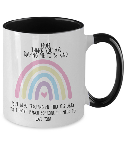 Funny Mother's Day Present Gift for Badass Mom Appreciation To My Mom Throat Punch Mug Black Coffee Cup for Military Mom
