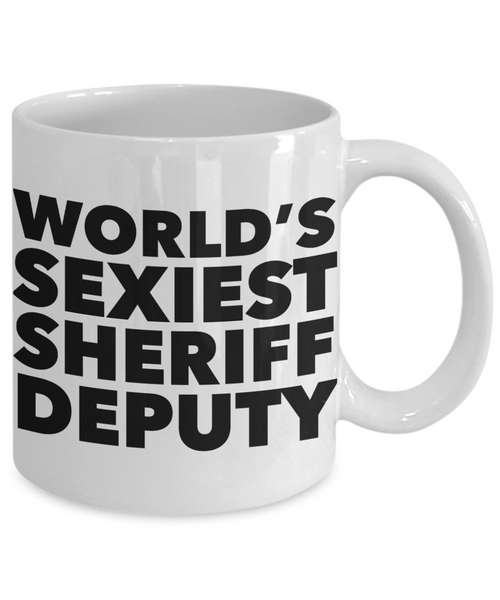 World's Sexiest Sheriff Deputy Mug Gag Gifts Ceramic Coffee Cup-Cute But Rude