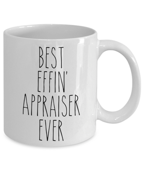 Gift For Appraiser Best Effin' Appraiser Ever Mug Coffee Cup Funny Coworker Gifts