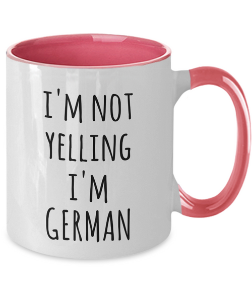 I'm not Yelling I'm German Mug Two-Tone Coffee Cup Funny Gift