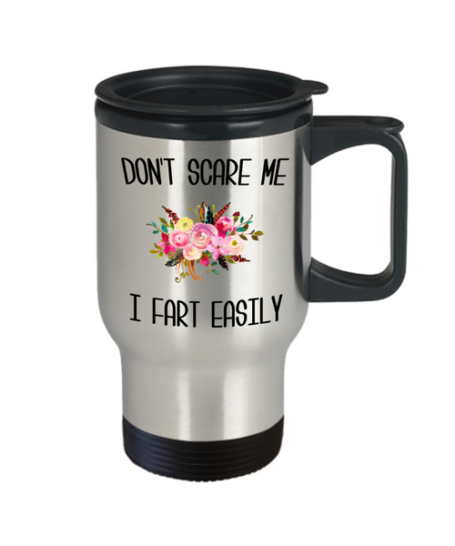 Funny Fart Mug Don't Scare Me I Fart Easily Insulated Travel Coffee Cup Gag Gift Exchange Idea