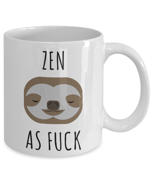 Zen As Fuck Mug Sloth Coffee Cup Gifts for Sloth Lovers-Cute But Rude
