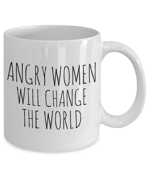 Feminist Gifts Feminism Mug Angry Women Will Change the World Coffee Cup-Cute But Rude