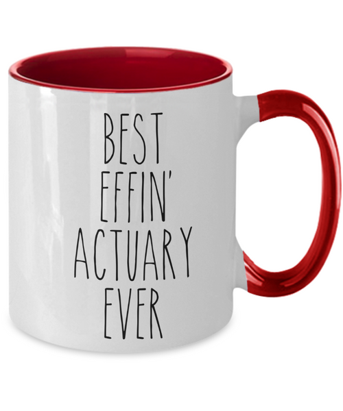 Gift For Actuary Best Effin' Actuary Ever Mug Two-Tone Coffee Cup Funny Coworker Gifts