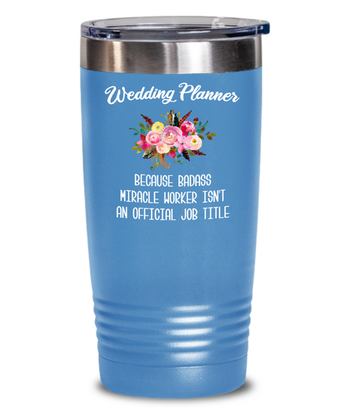 Wedding Planner Gift Wedding Planner Tumbler Gift for Wedding Coordinator Funny Insulated Travel Coffee Cup BPA Free