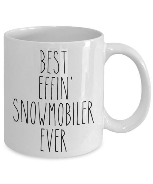 Gift For Snowmobiler Best Effin' Snowmobiler Ever Mug Coffee Cup Funny Coworker Gifts