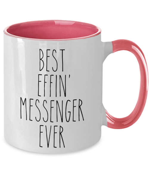 Gift For Messenger Best Effin' Messenger Ever Mug Two-Tone Coffee Cup Funny Coworker Gifts