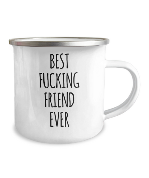 Best Fucking Friend Ever Mug Funny Metal Camping Coffee Cup