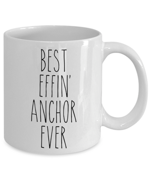 Gift For Anchor Best Effin' Anchor Ever Mug Coffee Cup Funny Coworker Gifts