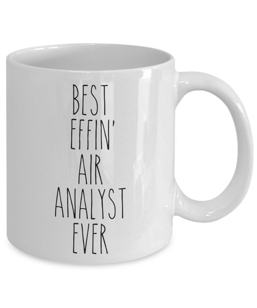 Gift For Air Analyst Best Effin' Air Analyst Ever Mug Coffee Cup Funny Coworker Gifts