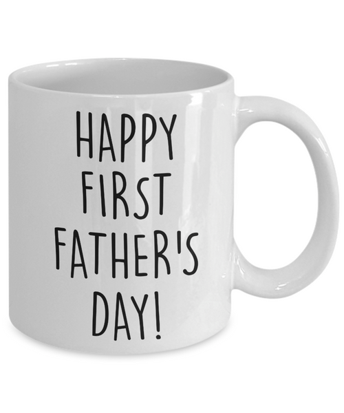 Happy First Father's Day Mug Coffee Cup Funny Gift