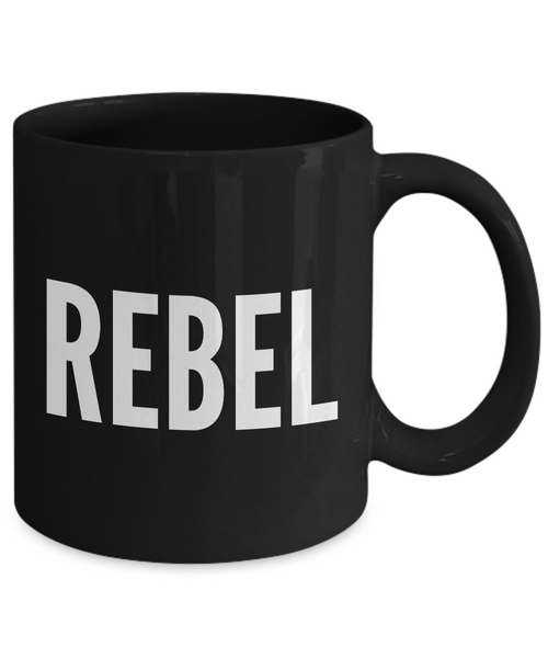 Rebel Gifts - Rebel Black Coffee Mug - Best Friend Gifts - Coworker Gifts-Cute But Rude