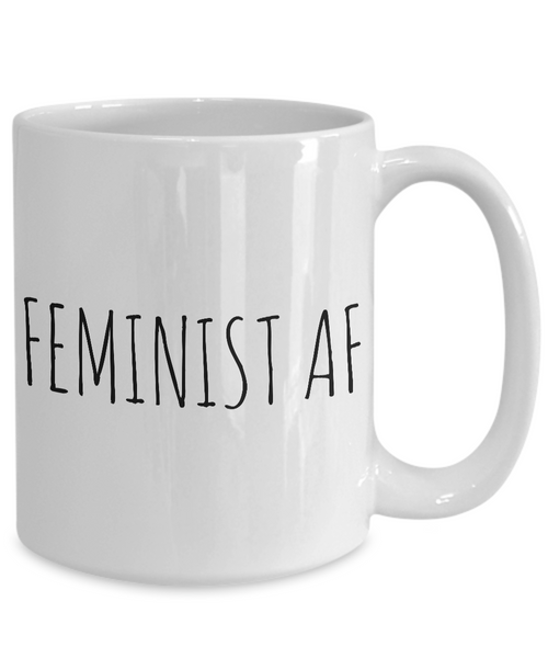 Feminist AF Mug Coffee Cup - Feminist Gifts-Cute But Rude
