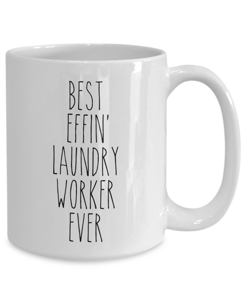 Gift For Laundry Worker Best Effin' Laundry Worker Ever Mug Coffee Cup Funny Coworker Gifts