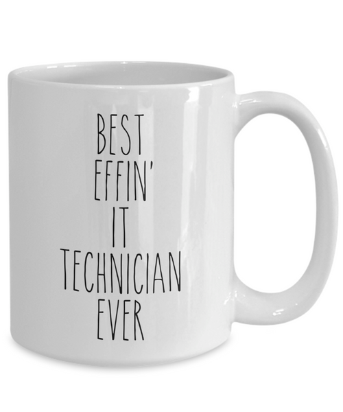 Gift For It Technician Best Effin' It Technician Ever Mug Coffee Cup Funny Coworker Gifts