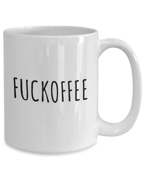 Profanity Mug Fuckoffee Funny Coffee Cup Profane Gifts-Cute But Rude