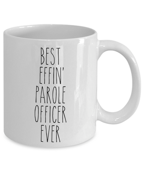 Gift For Parole Officer Best Effin' Parole Officer Ever Mug Coffee Cup Funny Coworker Gifts