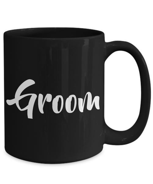 Groom Coffee Mug - Wedding Mugs - Wedding Gift - Black Coffee Mug-Cute But Rude