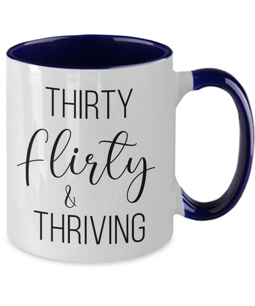 Thirty Flirty Thriving 30th Birthday Two-Tone Mug Coffee Cup Funny Gift