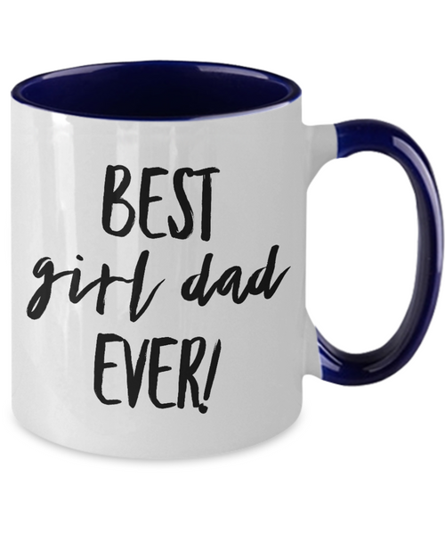 Best Girl Dad Ever Two-Tone Mug Coffee Cup Funny Gift