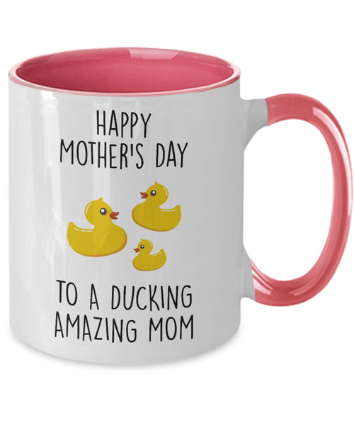 Happy Mother's Day To A Ducking Amazing Mom Two-Tone Mug Coffee Cup Funny Gift
