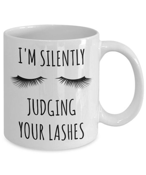 Lash Tech Gift Lashes Mug Technician Coffee Cup Eyelash Artist Gifts I'm Silently Judging Your Lashes-Cute But Rude