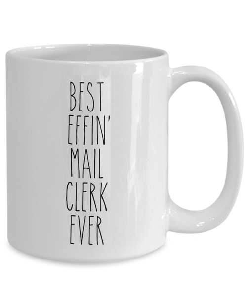 Gift For Mail Clerk Best Effin' Mail Clerk Ever Mug Coffee Cup Funny Coworker Gifts