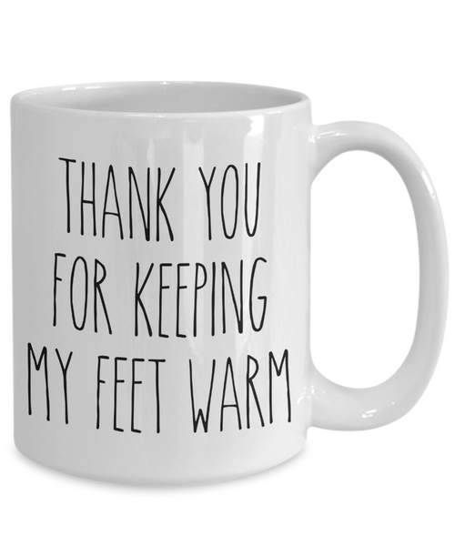 Valentine's Day Mug Gift for Husband Gift for Boyfriend Thank You for Keeping My Feet Warm Coffee Cup