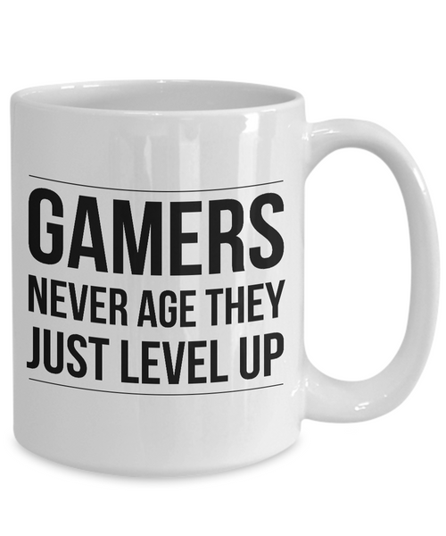 Gamer Themed Mugs - Gamers Never Age They Just Level Up Ceramic Coffee Cup-Cute But Rude