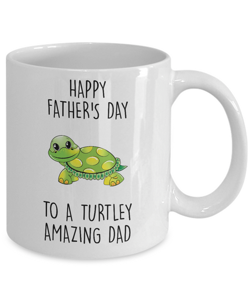 Happy Father's Day To A Turtley Amazing Dad Mug Coffee Cup Funny Gift