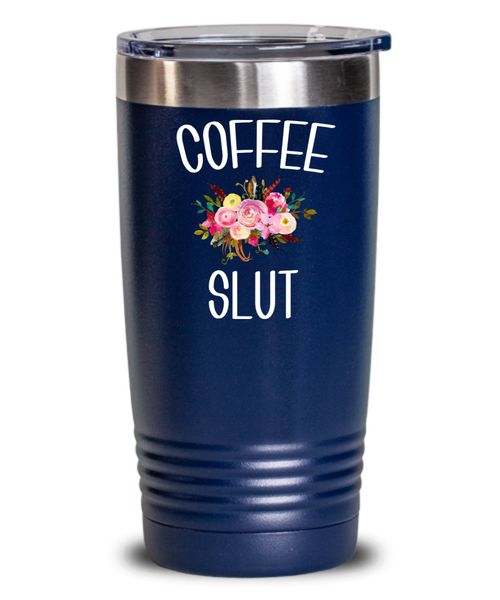 Coffee Slut Tumbler Funny Mug Gift for Coffee Addict Best Friend Gift Mugs for Women Floral Insulated Hot Cold Travel Cup BPA Free
