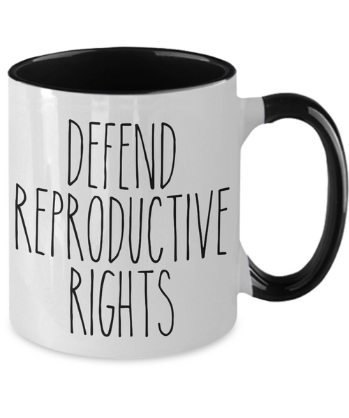 Defend Reproductive Rights Two-Tone Mug Coffee Cup Funny Gift