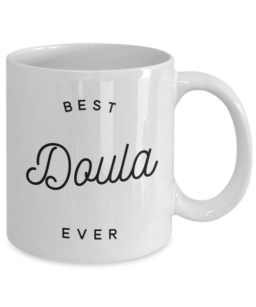 Doula Gifts for Doulas Best Doula Ever Mug Coffee Cup-Cute But Rude