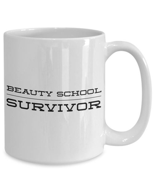 Beautician Graduation Coffee Mug - Beauty School Survivor Ceramic Coffee Cup-Cute But Rude