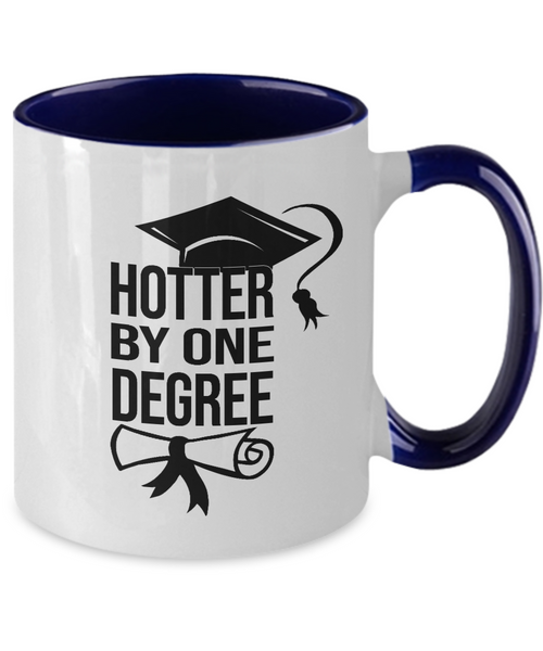 Hotter By One Degree Mug Two-Tone Coffee Cup Funny Gift