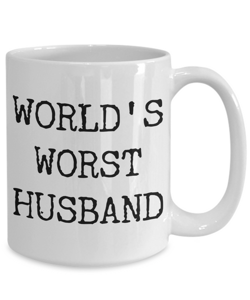 World's Worst Husband Mug Funny Ceramic Coffee Cup-Cute But Rude