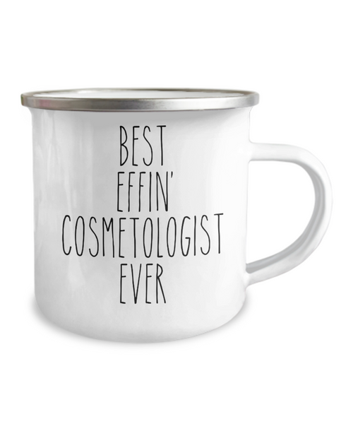 Gift For Cosmetologist Best Effin' Cosmetologist Ever Camping Mug Coffee Cup Funny Coworker Gifts