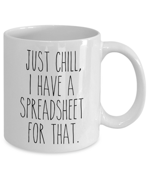 Spreadsheet Mug CPA Tax Accounting Coffee Cup I Have a Spreadsheet for That