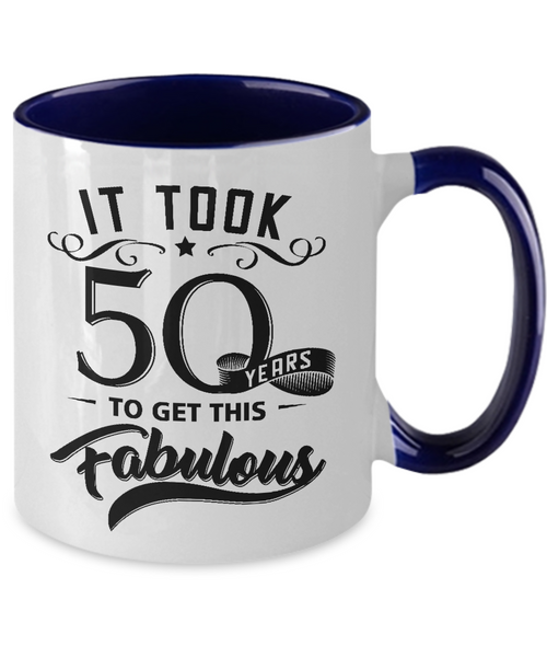 It Took 50 Years To Get This Fabulous Two-Tone Mug Coffee Cup Funny Gift