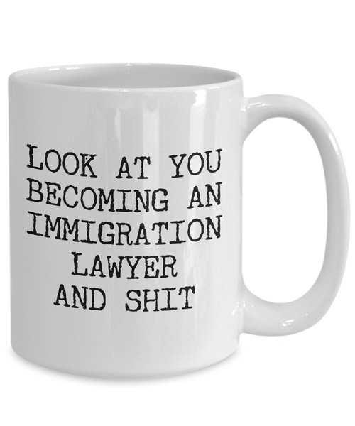 Becoming An Immigration Lawyer Mug Coffee Cup Funny Gift