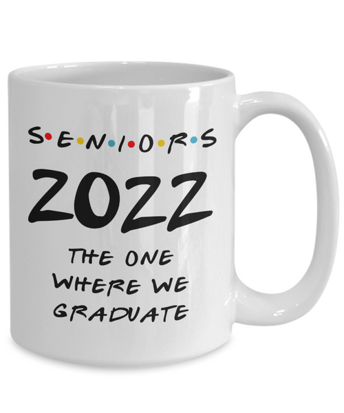 Senior 2022 Mug Class of 2022 Gifts for Friends Graduation 2022 Coffee Cup