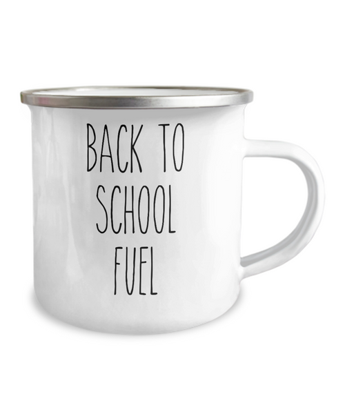 Back to School Fuel Metal Camping Mug Coffee Cup Funny Gift