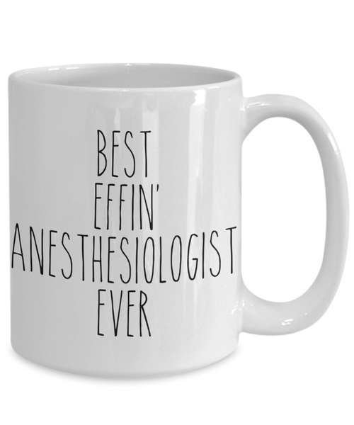 Gift For Anesthesiologist Best Effin' Anesthesiologist Ever Mug Coffee Cup Funny Coworker Gifts