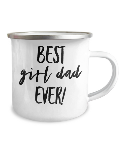 Best Girl Dad Ever Metal Camping Mug Coffee Cup Funny Gift